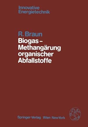 Image du vendeur pour Biogas  Methangrung organischer Abfallstoffe mis en vente par BuchWeltWeit Ludwig Meier e.K.