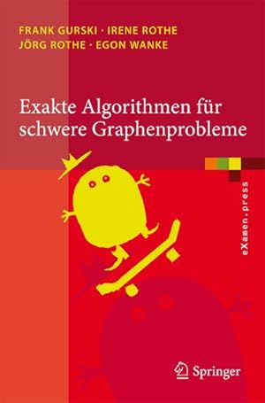 Bild des Verkufers fr Exakte Algorithmen fr schwere Graphenprobleme zum Verkauf von BuchWeltWeit Ludwig Meier e.K.