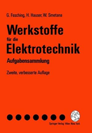 Image du vendeur pour Werkstoffe fr die Elektrotechnik mis en vente par BuchWeltWeit Ludwig Meier e.K.