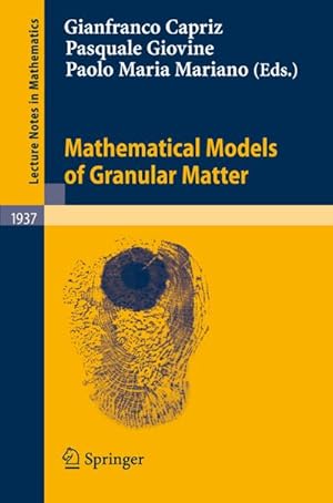 Bild des Verkufers fr Mathematical Models of Granular Matter zum Verkauf von BuchWeltWeit Ludwig Meier e.K.