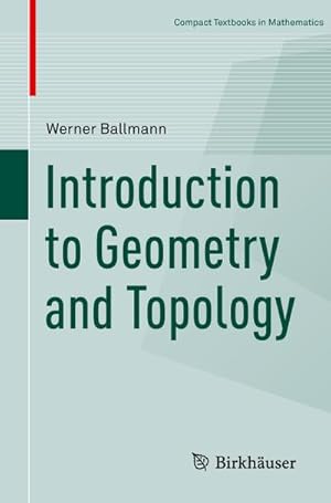 Imagen del vendedor de Introduction to Geometry and Topology a la venta por BuchWeltWeit Ludwig Meier e.K.