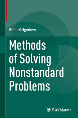 Bild des Verkufers fr Methods of Solving Nonstandard Problems zum Verkauf von BuchWeltWeit Ludwig Meier e.K.