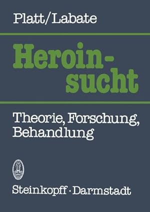 Imagen del vendedor de Heroinsucht a la venta por BuchWeltWeit Ludwig Meier e.K.