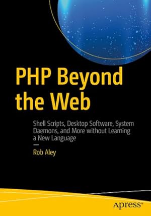 Seller image for PHP Beyond the Web for sale by BuchWeltWeit Ludwig Meier e.K.