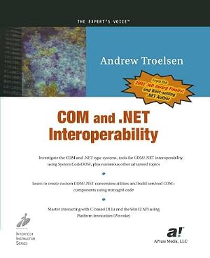 Immagine del venditore per Com and .Net Interoperability venduto da BuchWeltWeit Ludwig Meier e.K.