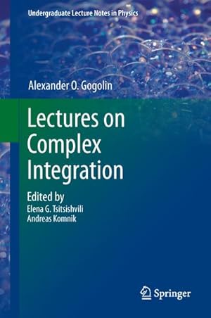 Seller image for Lectures on Complex Integration for sale by BuchWeltWeit Ludwig Meier e.K.