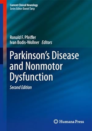 Imagen del vendedor de Parkinson's Disease and Nonmotor Dysfunction a la venta por BuchWeltWeit Ludwig Meier e.K.