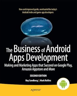Imagen del vendedor de The Business of Android Apps Development a la venta por BuchWeltWeit Ludwig Meier e.K.