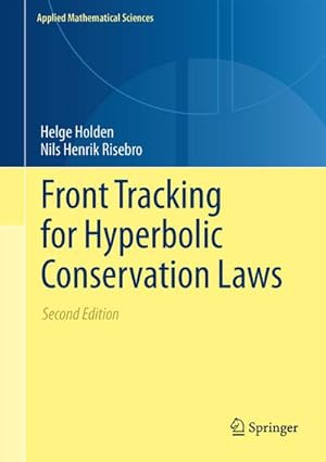 Bild des Verkufers fr Front Tracking for Hyperbolic Conservation Laws zum Verkauf von BuchWeltWeit Ludwig Meier e.K.