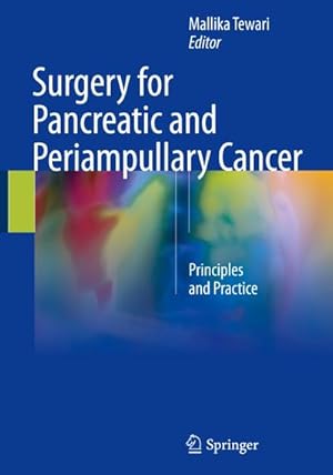Immagine del venditore per Surgery for Pancreatic and Periampullary Cancer venduto da BuchWeltWeit Ludwig Meier e.K.