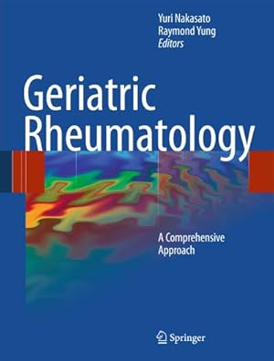 Imagen del vendedor de Geriatric Rheumatology a la venta por BuchWeltWeit Ludwig Meier e.K.