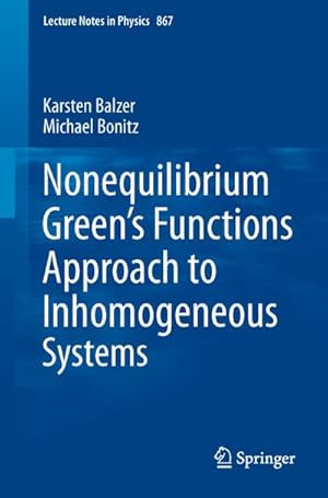 Seller image for Nonequilibrium Green's Functions Approach to Inhomogeneous Systems for sale by BuchWeltWeit Ludwig Meier e.K.