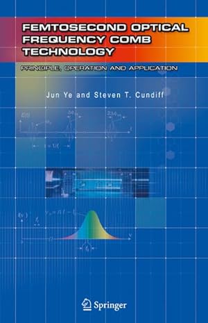 Seller image for Femtosecond Optical Frequency Comb: Principle, Operation and Applications for sale by BuchWeltWeit Ludwig Meier e.K.