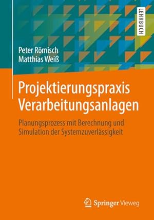 Immagine del venditore per Projektierungspraxis Verarbeitungsanlagen venduto da BuchWeltWeit Ludwig Meier e.K.