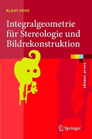 Immagine del venditore per Integralgeometrie fr Stereologie und Bildrekonstruktion venduto da BuchWeltWeit Ludwig Meier e.K.