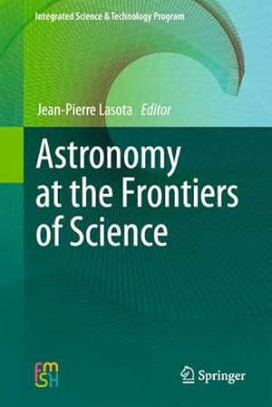 Immagine del venditore per Astronomy at the Frontiers of Science venduto da BuchWeltWeit Ludwig Meier e.K.