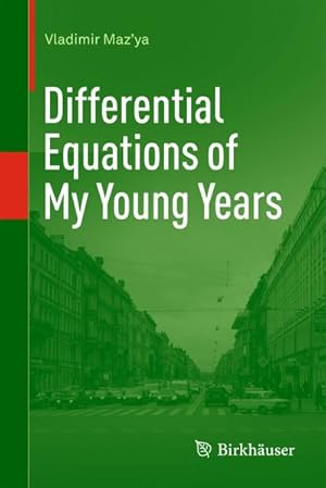 Seller image for Differential Equations of My Young Years for sale by BuchWeltWeit Ludwig Meier e.K.