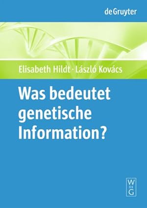 Seller image for Was bedeutet "genetische Information"? for sale by BuchWeltWeit Ludwig Meier e.K.