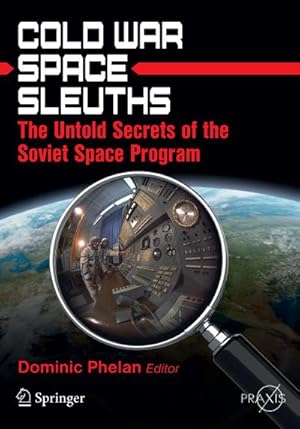 Imagen del vendedor de Cold War Space Sleuths a la venta por BuchWeltWeit Ludwig Meier e.K.