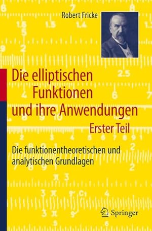 Seller image for Die elliptischen Funktionen und ihre Anwendungen for sale by BuchWeltWeit Ludwig Meier e.K.