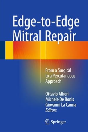 Imagen del vendedor de Edge-to-Edge Mitral Repair a la venta por BuchWeltWeit Ludwig Meier e.K.