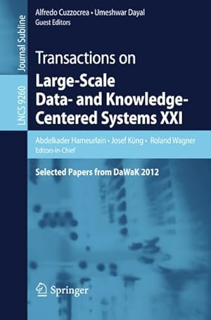 Imagen del vendedor de Transactions on Large-Scale Data- and Knowledge-Centered Systems XXI a la venta por BuchWeltWeit Ludwig Meier e.K.
