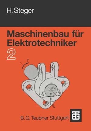 Bild des Verkufers fr Maschinenbau fr Elektrotechniker zum Verkauf von BuchWeltWeit Ludwig Meier e.K.