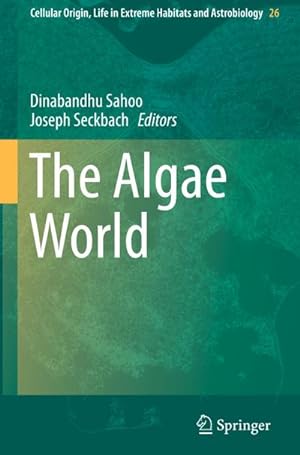 Image du vendeur pour The Algae World mis en vente par BuchWeltWeit Ludwig Meier e.K.