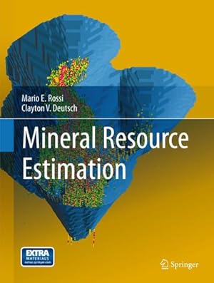 Bild des Verkufers fr Mineral Resource Estimation zum Verkauf von BuchWeltWeit Ludwig Meier e.K.