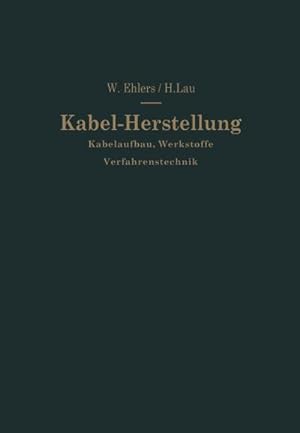 Immagine del venditore per Kabel-Herstellung venduto da BuchWeltWeit Ludwig Meier e.K.