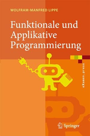 Seller image for Funktionale und Applikative Programmierung for sale by BuchWeltWeit Ludwig Meier e.K.
