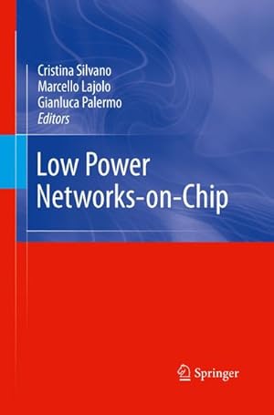 Imagen del vendedor de Low Power Networks-on-Chip a la venta por BuchWeltWeit Ludwig Meier e.K.
