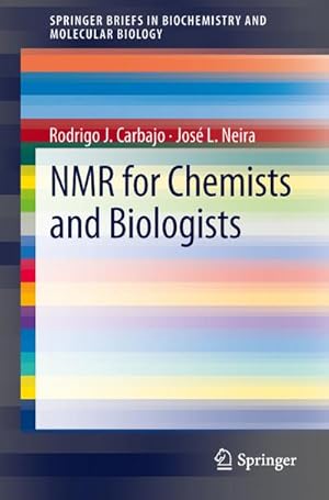 Bild des Verkufers fr NMR for Chemists and Biologists zum Verkauf von BuchWeltWeit Ludwig Meier e.K.