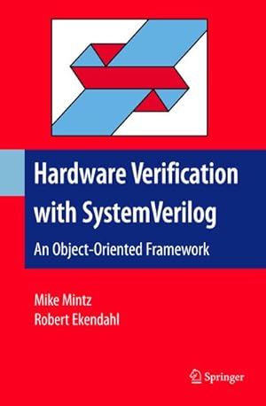 Seller image for Hardware Verification with System Verilog for sale by BuchWeltWeit Ludwig Meier e.K.