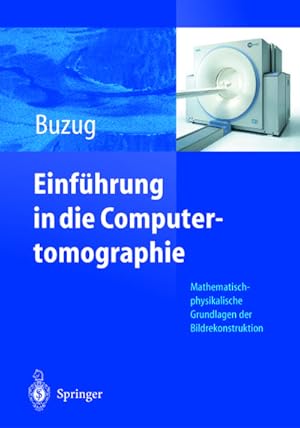 Imagen del vendedor de Einfhrung in die Computertomographie a la venta por BuchWeltWeit Ludwig Meier e.K.