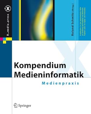Immagine del venditore per Kompendium Medieninformatik venduto da BuchWeltWeit Ludwig Meier e.K.