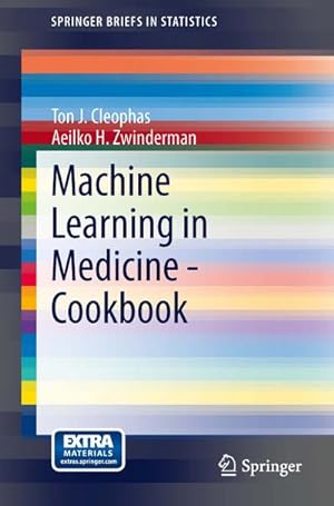 Imagen del vendedor de Machine Learning in Medicine - Cookbook a la venta por BuchWeltWeit Ludwig Meier e.K.