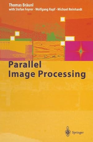 Immagine del venditore per Parallel Image Processing venduto da BuchWeltWeit Ludwig Meier e.K.