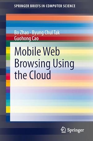 Image du vendeur pour Mobile Web Browsing Using the Cloud mis en vente par BuchWeltWeit Ludwig Meier e.K.