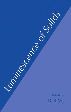Image du vendeur pour Luminescence of Solids mis en vente par BuchWeltWeit Ludwig Meier e.K.
