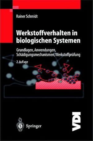 Imagen del vendedor de Werkstoffverhalten in biologischen Systemen a la venta por BuchWeltWeit Ludwig Meier e.K.