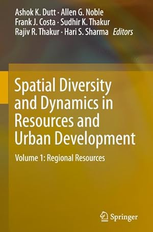 Seller image for Spatial Diversity and Dynamics in Resources and Urban Development for sale by BuchWeltWeit Ludwig Meier e.K.