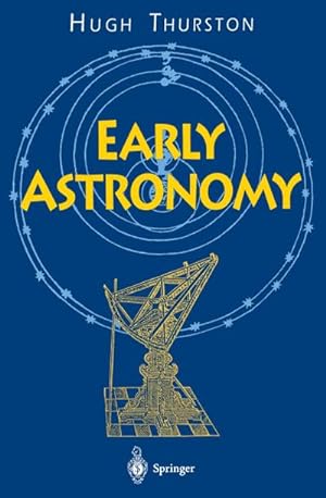 Image du vendeur pour Early Astronomy mis en vente par BuchWeltWeit Ludwig Meier e.K.