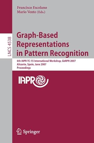 Seller image for Graph-Based Representations in Pattern Recognition for sale by BuchWeltWeit Ludwig Meier e.K.