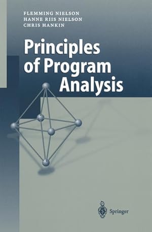 Image du vendeur pour Principles of Program Analysis mis en vente par BuchWeltWeit Ludwig Meier e.K.