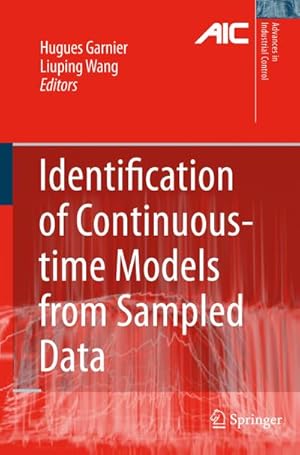 Immagine del venditore per Identification of Continuous-time Models from Sampled Data venduto da BuchWeltWeit Ludwig Meier e.K.