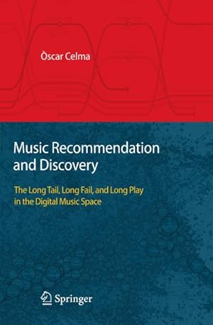 Bild des Verkufers fr Music Recommendation and Discovery zum Verkauf von BuchWeltWeit Ludwig Meier e.K.