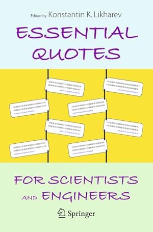 Image du vendeur pour Essential Quotes for Scientists and Engineers mis en vente par BuchWeltWeit Ludwig Meier e.K.