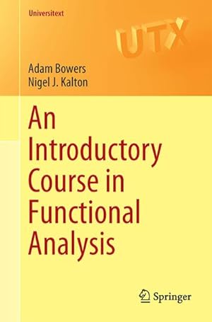 Seller image for An Introductory Course in Functional Analysis for sale by BuchWeltWeit Ludwig Meier e.K.