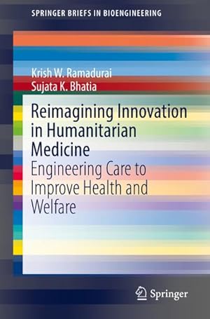 Bild des Verkufers fr Reimagining Innovation in Humanitarian Medicine zum Verkauf von BuchWeltWeit Ludwig Meier e.K.